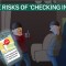 The Risks of ‘Checking In’