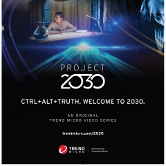 A Glimpse into the Future: Trend Micro’s Project 2030